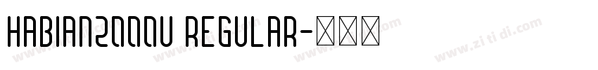 Habian2000u Regular字体转换
